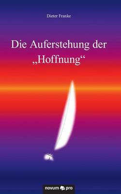 Book cover for Die Auferstehung der "Hoffnung"