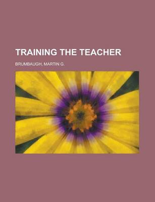 Book cover for Training the Teacher