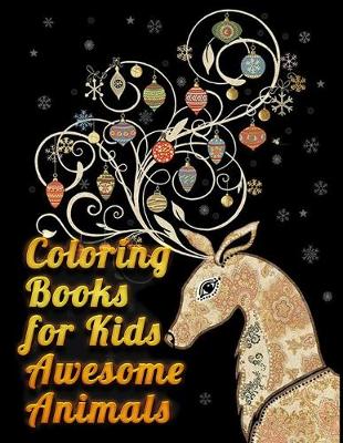 Book cover for coloring books for kids awesome animals