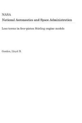 Cover of Loss Terms in Free-Piston Stirling Engine Models