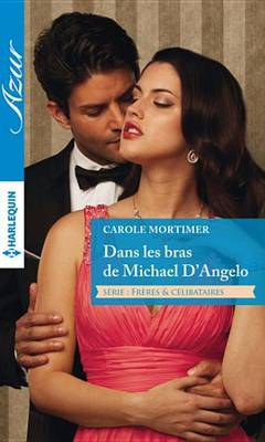 Book cover for Dans Les Bras de Michael D'Angelo