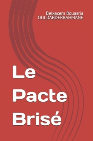 Cover of Le Pacte Brisé