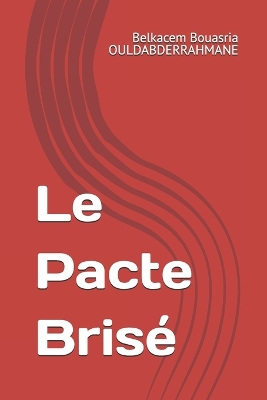 Book cover for Le Pacte Brisé