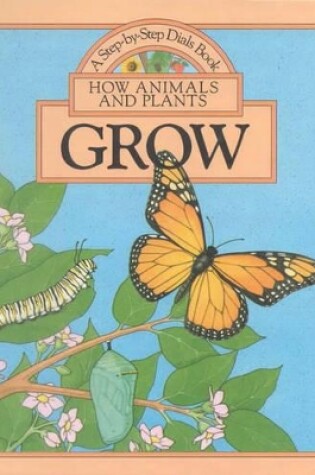 Cover of How Animals and Plants Grow