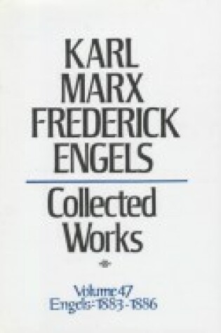 Cover of Coll. Works M/E Vol 47