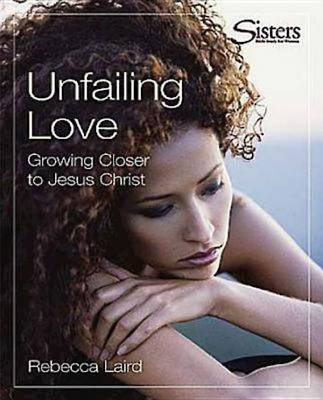 Book cover for Bible Study for Women - Unfailing Love - Kit