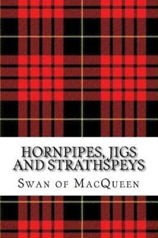 Cover of Hornpipes, Jigs and Strathspeys