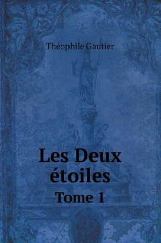 Cover of Les Deux étoiles Tome 1