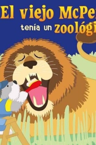 Cover of El Viejo McPerro Tenia Un Zoologico (Old McDoggle Had a Zoo)