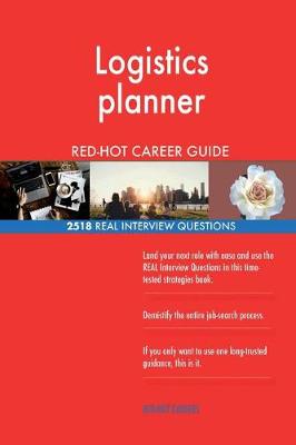 Book cover for Logistics planner RED-HOT Career Guide; 2518 REAL Interview Questions