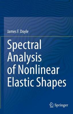 Cover of Spectral Analysis of Nonlinear Elastic Shapes