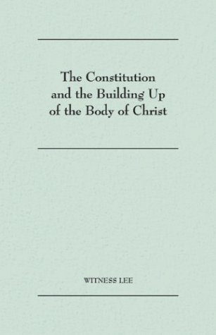 Book cover for The Constitution and the Building Up of the Body of Christ