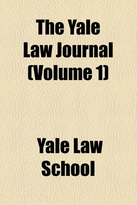 Book cover for The Yale Law Journal (Volume 1)