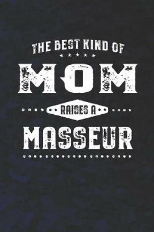 Cover of The Best Kind Of Mom Raises A Masseur