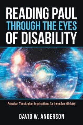 Cover of Reading Paul Through the Eyes of Disability