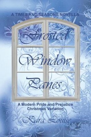 Cover of Frosted Window Panes