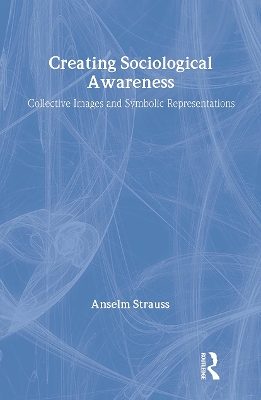 Book cover for Creating Sociological Awareness