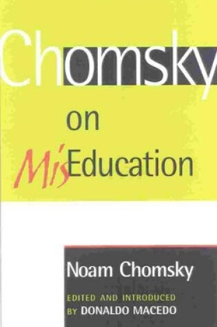 Cover of Chomsky on Mis-Education