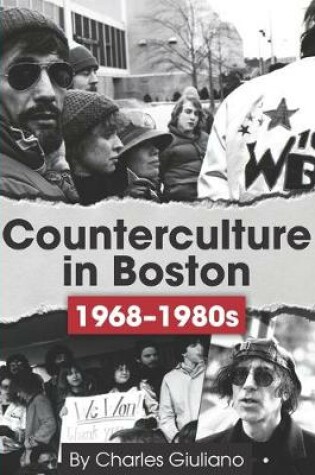 Cover of Counterculture in Boston 1968-1980s