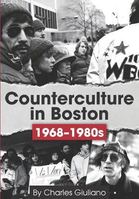 Book cover for Counterculture in Boston 1968-1980s