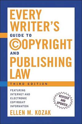 Cover of Every Writer's Guide to Copyright and Publishing Law