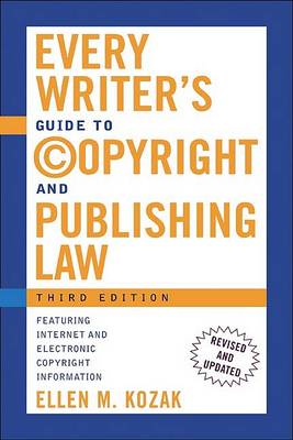 Book cover for Every Writer's Guide to Copyright and Publishing Law