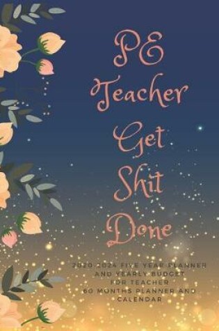 Cover of PE Teacher Get Shit Done