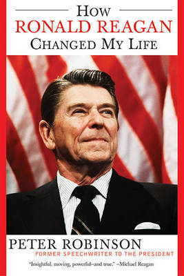 Book cover for How Ronald Reagan Changed My Life