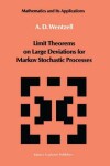 Book cover for Limit Theorems on Large Deviations for Markov Stochastic Processes