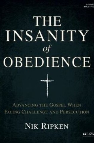 Cover of The Insanity of Obedience - Bible Study Book