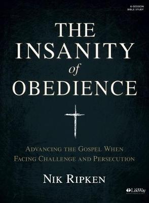 Book cover for The Insanity of Obedience - Bible Study Book