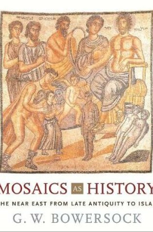 Cover of Mosaics as History