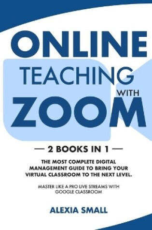 Cover of Online Teaching with Zoom