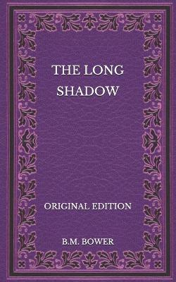 Book cover for The Long Shadow - Original Edition