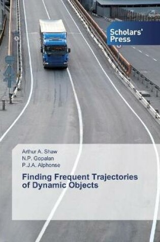 Cover of Finding Frequent Trajectories of Dynamic Objects