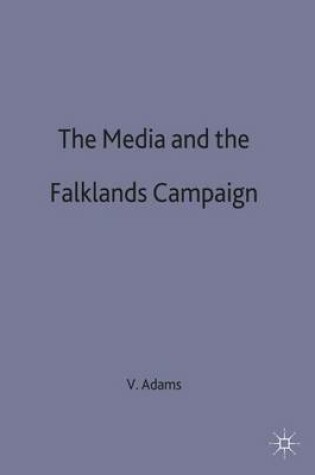 Cover of The Media and the Falklands Campaign