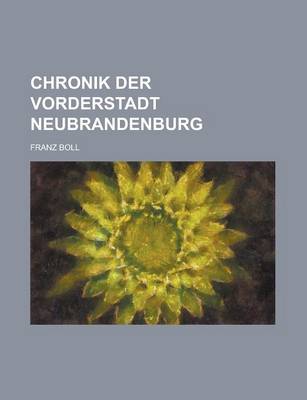 Book cover for Chronik Der Vorderstadt Neubrandenburg