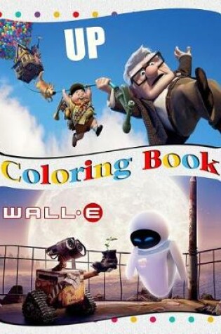 Cover of Wall-E & Up! Coloring Book