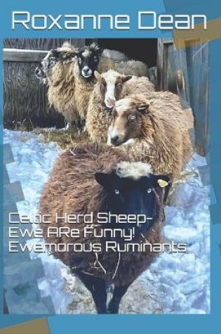 Cover of Celtic Herd Sheep-Ewe Are Funny!