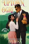 Book cover for Uptown Ogre