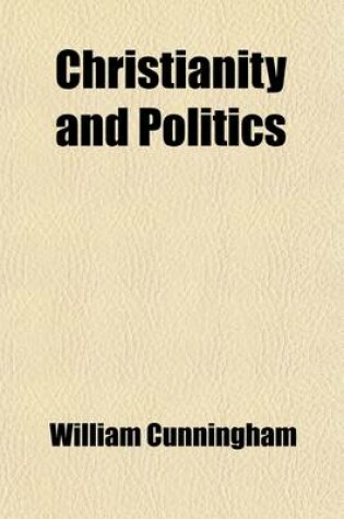 Cover of Christianity and Politics
