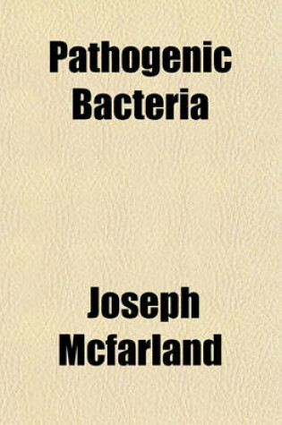 Cover of Pathogenic Bacteria