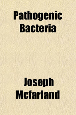 Book cover for Pathogenic Bacteria