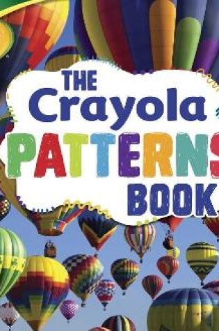 Cover of The Crayola (R) Patterns Book