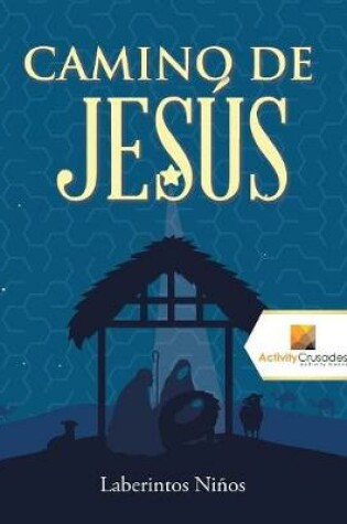 Cover of Camino De Jesús