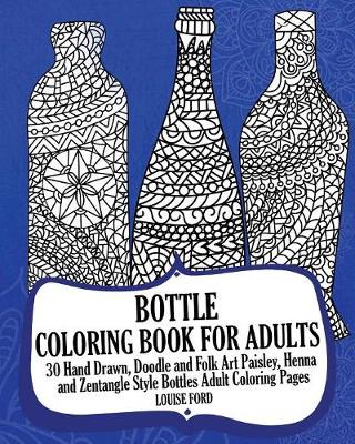 Book cover for Bottle Coloring Book For Adults