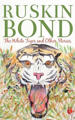Book cover for The White Tiger and Other Stories