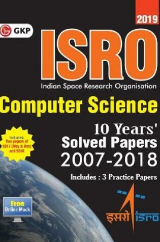 Cover of Isro Computer Science  Previous Years' Solved Papers (2007-2018)