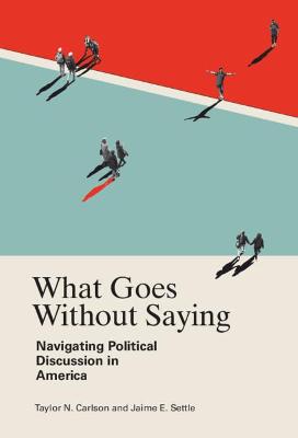 Book cover for What Goes Without Saying