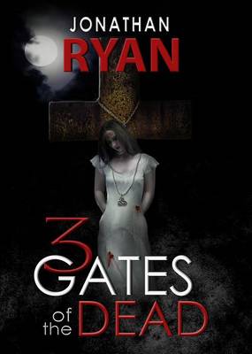 Cover of 3 Gates of the Dead